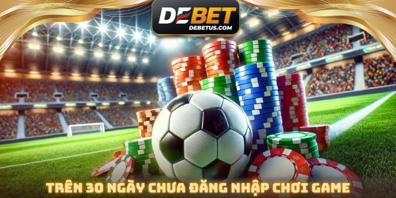 Yêu cầu tài khoản cũ đăng nhập sau 30 ngày